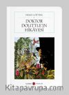 Doktor Dolittle’ın Hikayesi (Tam Metin) (Cep Boy)