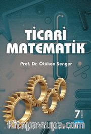 Ticari Matematik / Ötüken Senger