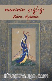 Mavinin Çığlığı