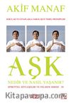 Aşk Nedir ve Nasıl Yaşanır?