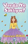 Verda Ne Saklıyor?
