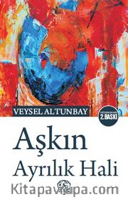 Aşkın Ayrılık Hali