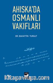 Ahıska'da Osmanlı Vakıfları