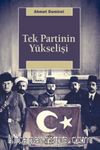 Tek Partinin Yükselişi