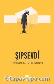 Şıpsevdi (Açıklamalı Orijinal Metin)