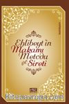 Ehlibeyt’in Makamı Metodu ve Sireti