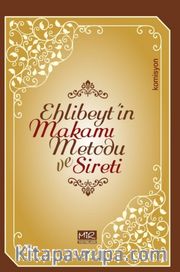 Ehlibeyt’in Makamı Metodu ve Sireti