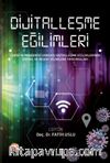 Dijitalleşme Eğilimleri & COVID-19 Pandemisi Sonrası Dijitalleşme Eğilimlerinin Sosyal ve Beşeri Bilimlere Yansımaları