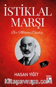 Bir Milletin Dirilişi İstiklal Marşı