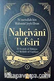 Nahcivani Tefsiri El Fevatihul Gaybiyye (5 Cilt Takım)