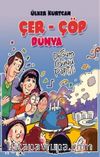 Çer-Çöp Dünya / Doğum Günü Partisi