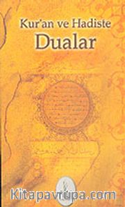 Kur'an ve Hadiste Dualar