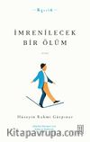 İmrenilecek Bir Ölüm