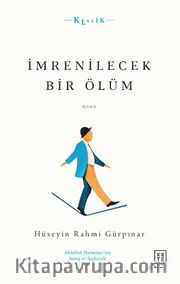 İmrenilecek Bir Ölüm