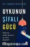 Uykunun Şifalı Gücü & Uykunuz Neden Bölünür ve Nasıl Düzeltilir?