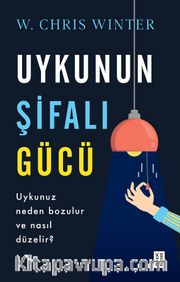 Uykunun Şifalı Gücü <br /> Uykunuz Neden Bölünür ve Nasıl Düzeltilir?