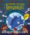 Havlamak İsteyen Köpekbalığı