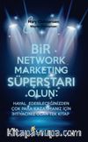 Bir Network Marketing Süperstarı Olun