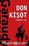 Yaşanmış Şiir: Don Kişot