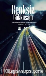 Renksiz Gökkuşağı