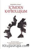 İçimden Kayboluşum 