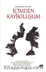 İçimden Kayboluşum 