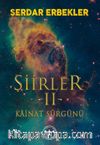 Şiirler 2 / Kainat Sürgünü
