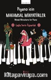 Piyano İçin Makamsal Minyatürler