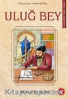 Uluğ Bey / Ünlü Türk Dahileri 