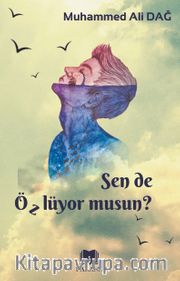 Sen de Özlüyor musun?