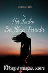 Her Kadın Bir İlham Perisidir