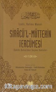 Siracü'l Müttekin Tercümesi 1.Cilt