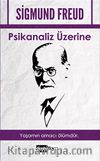Psikanaliz Üzerine 
