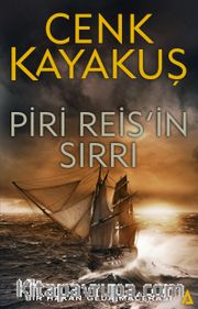 Piri Reis’in Sırrı