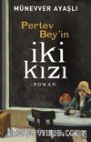 Pertev Bey'in İki Kızı