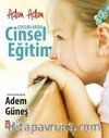 Adım Adım Çocuklarda Cinsel Eğitim