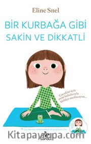 Bir Kurbağa Gibi Sakin ve Dikkatli (Cd Ekli)