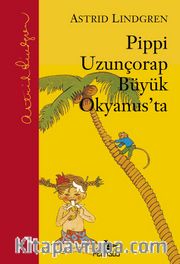 Pippi Uzunçorap Büyük Okyanus'ta (Ciltli)