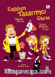 Eniştem Tasarımcı Olursa
