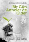 Bir Gün Anneler de Gider