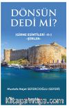 Dönsün Dedi mi? (Girne Esintileri II)
