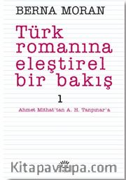 Türk Romanına Eleştirel Bir Bakış 1