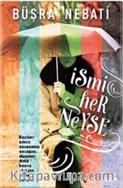 İsmi Her Neyse (Ciltli)