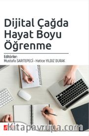 Dijital Çağda Hayat Boyu Öğrenme