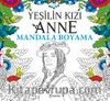 Yeşilin Kızı Anne Mandala Boyama
