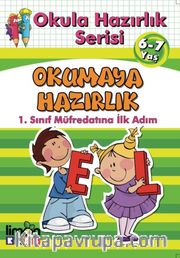 Okula Hazırlık Serisi 6-7 Yaş Okumaya Hazırlık