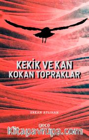 Kekik ve Kan Kokan Topraklar