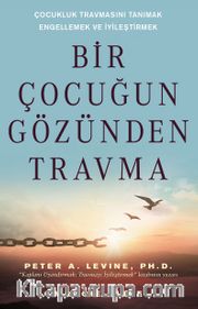 Bir Çocuğun Gözünden Travma