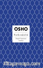 Farkındalık <br /> Dengeli Yaşamanın Anahtarı