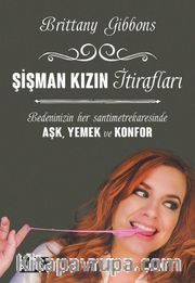 Şişman Kızın İtirafları